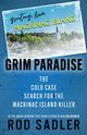 GRIM PARADISE, Sadler Rod