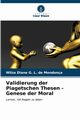 Validierung der Piagetschen Thesen - Genese der Moral, G. L. de Mendona Wilza Diane