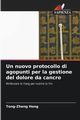 Un nuovo protocollo di agopunti per la gestione del dolore da cancro, Hong Tong-zheng