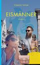 Eismnner, Tatum Tomasz