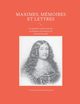 Maximes, mmoires et lettres, de la Rochefoucauld Franois