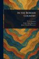 In the Border Country, Crockett W. S. (William Shillinglaw)