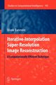 Iterative-Interpolation Super-Resolution Image Reconstruction, Bannore Vivek