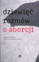 Dziewi rozmw o aborcji, Romanowska Krystyna