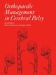 Orthopaedic Management in Cerebral Palsy 2nd Edition, Meeks Horstmann Helen