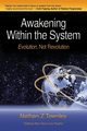 Awakening Within the System, Townley Nathan Z