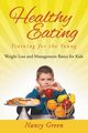 Healthy Eating Training for the Young, Green Nancy