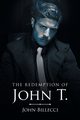 The Redemption of John T., Billecci John
