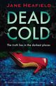 Dead Cold, Heafield Jane