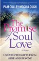 The Promise of Soul Love, Culley-McCullough Pam