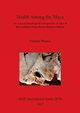 Health Among the Maya, Plumer Hannah