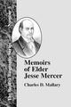 Memoirs of Elder Jesse Mercer, Mallary Charles D.