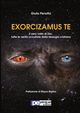 Exorcizamus Te. Il vero volto di Dio, Perrotta Giulio