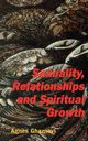Sexuality, Relationships and Spiritual Growth, Ghaznavi Agnes