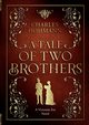 A Tale of Two Brothers, Hohmann Charles