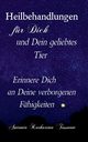 Heilbehandlungen fr Dich und Dein geliebtes Tier, Tessnow Antonia Katharina