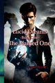 Lucid Dreams Book 1 The Marked One, Bryant Jennie