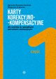 Karty korekcyjno-kompensacyjne dla uczniw ze specjalnymi potrzebami edukacyjnymi Cz 1, Borowska-Kociemba Agnieszka, Krukowska Magorzata