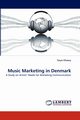 Music Marketing in Denmark, O'Leary Taryn