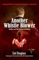 Another Whistle Blower, Douglass Carl
