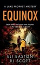 Equinox, Scott RJ