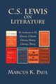 C. S. Lewis on Literature, Paul Marcus