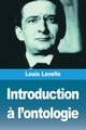 Introduction ? l'ontologie, Lavelle Louis