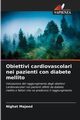 Obiettivi cardiovascolari nei pazienti con diabete mellito, Majeed Nighat