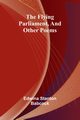 The Flying Parliament, And Other Poems, Babcock Edwina Stanton