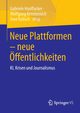 Neue Plattformen - neue ffentlichkeiten, 