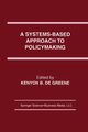 A Systems-Based Approach to Policymaking, 