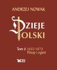 Dzieje Polski Tom 6 Potop i ogie 1632-1673, Nowak Andrzej