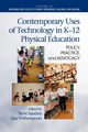 Contemporary Uses of Technology in K-12 Physical Education, 
