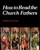 How to Read the Church Fathers, Hamman Adalbert