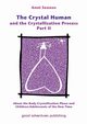 The Crystal Human and the Crystallization Process Part II, Sennov Anni