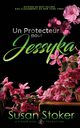 Un Protecteur pour Jessyka, Stoker Susan