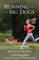 Running With The Big Dogs, Douglass Carl