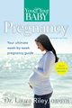 You and Your Baby Pregnancy, Riley Laura