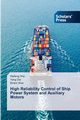 High Reliability Control of Ship Power System and Auxiliary Motors, Wei Haifeng