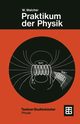 Praktikum der Physik, Walcher Wilhelm