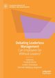 Debating Leaderless Management, 
