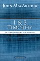 1 and 2 Timothy, MacArthur John F.