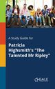 A Study Guide for Patricia Highsmith's 