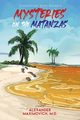 Mysteries on the Matanzas, Maximovich M.D. Alexander