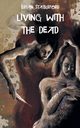 Living with the Dead, Stableford Brian
