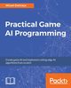 Practical Game AI Programming, DaGraa Micael