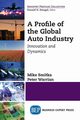 A Profile of the Global Auto Industry, Smitka Mike