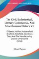 The Civil, Ecclesiastical, Literary, Commercial, And Miscellaneous History V1, Parsons Edward