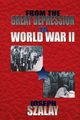 From the Great Depression to World War II, Szalay Joseph