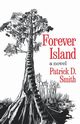 Forever Island, Smith Patrick D.